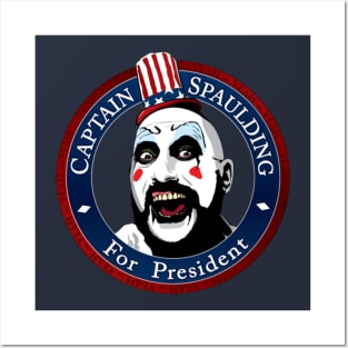 Limitied Edition - Captain spaulding for president Posters and Art